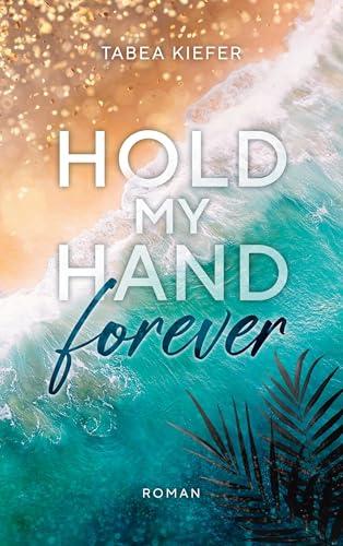 Hold my Hand forever