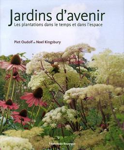 Jardins d'avenir : les plantations dans le temps et dans l'espace