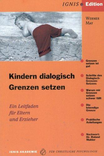 Kindern dialogisch Grenzen setzen: Ein Leitfaden für Eltern und Erzieher