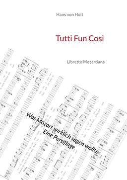 Tutti Fun Cosi: Libretto Mozartiana