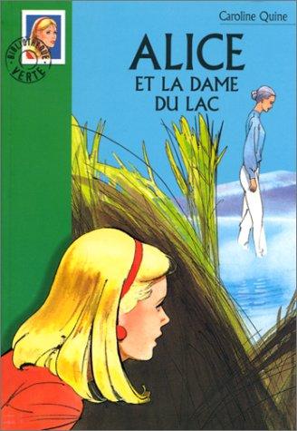 Alice et la dame du lac