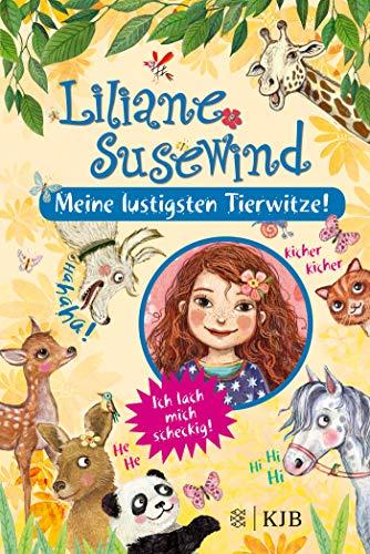 Liliane Susewind – Meine lustigsten Tierwitze (Liliane Susewind ab 8)