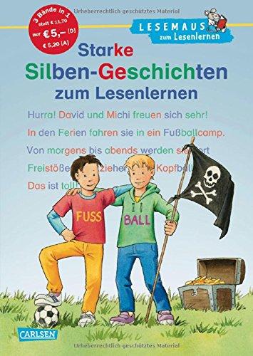 LESEMAUS zum Lesenlernen Sammelbände: Starke Silben-Geschichten zum Lesenlernen: Extra Lesetraining - Lesetexte mit farbiger Silbenmarkierung