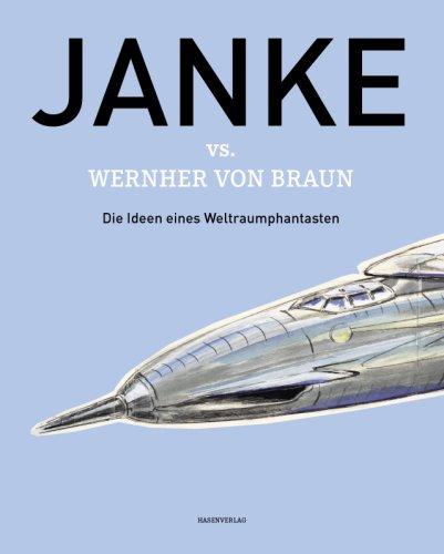 Janke vs. Wernher von Braun