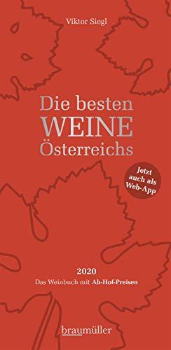 Die besten Weine Österreichs 2020: Das Weinbuch mit Ab-Hof-Preisen