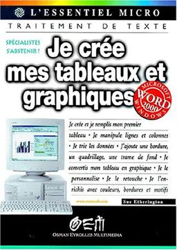 Je crée mes tableaux et graphiques avec Word 2000