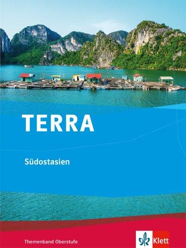 TERRA Südostasien: Themenband Oberstufe