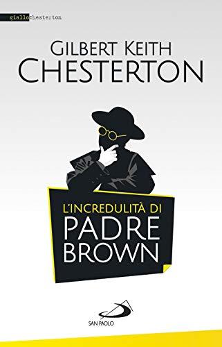 L'incredulità di padre Brown (Le vele, Band 89)