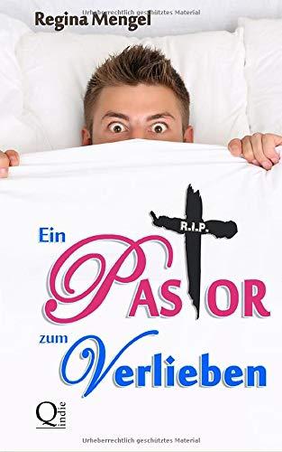 Ein Pastor zum Verlieben (Hochzeit mit Huhn, Band 2)