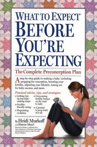 What to Expect Before You're Expecting