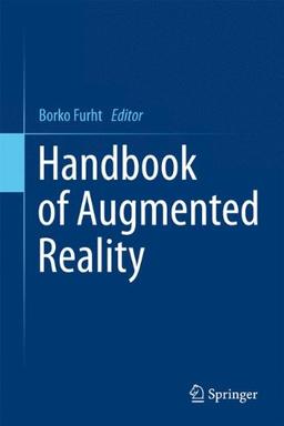 Handbook of Augmented Reality