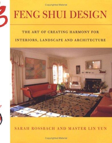 Feng Shui Design: From History and Landscape to Modern Gardens and Interiors (Compass)