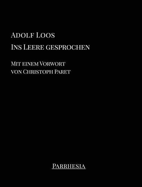 Ins Leere gesprochen: Mit einem Vorwort von Christoph Paret (edition schatten)