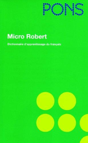 PONS Le Robert Micro dictionnaire d'apprentissage de la langue francaise