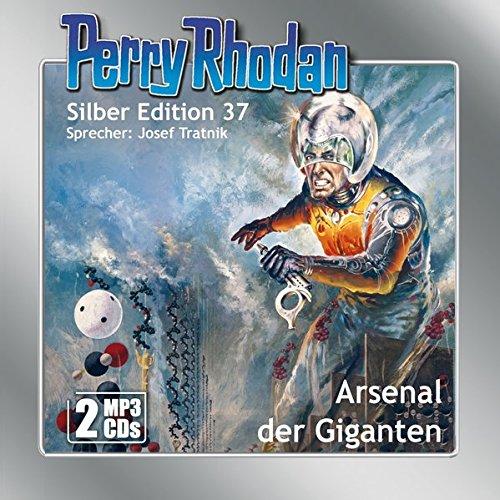 Perry Rhodan Silber Edition (MP3-CDs) 37: Arsenal der Giganten