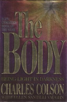 The Body: Being Light in Darkness