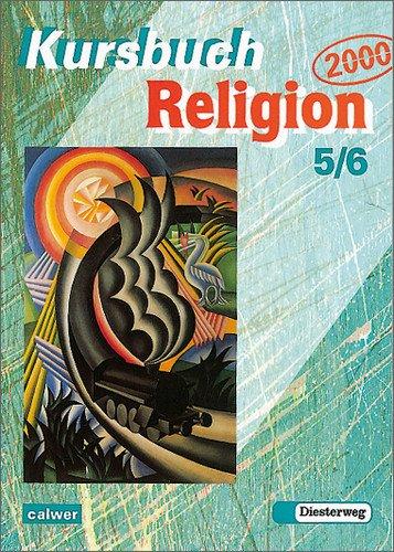 Kursbuch Religion 2000: Arbeitsbuch 5 / 6