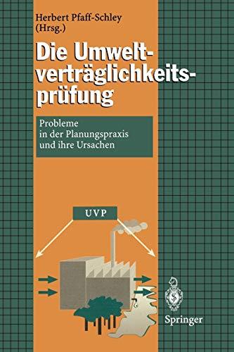 Die Umweltverträglichkeitsprüfung: Probleme in der Planungspraxis und Ihre Ursachen