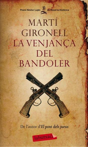 La venjança del bandoler (LABUTXACA)