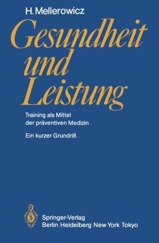 Gesundheit und Leistung: Training als Mittel der präventiven Medizin