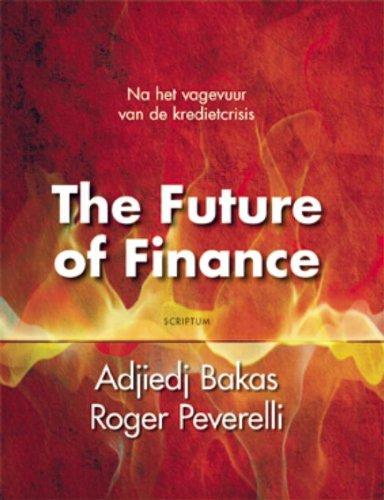 The Future of finance: een nieuwe toekomst voor banken, verzekeraars en pensiouefondsen