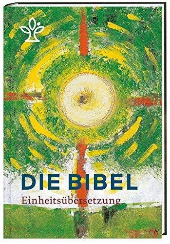 Die Bibel. Jahresedition 2017: Gesamtausgabe. Revidierte Einheitsübersetzung 2017. Mit Bibelleseplan