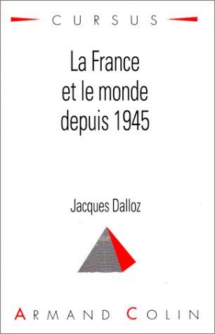 La France et le monde depuis 1945 (Armand Colin)