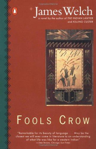 Fools Crow (Contemporary American Fiction)