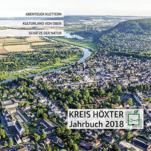 Jahrbuch 2018 Kreis Höxter: Abenteuer Klettern | Kulturland von oben | Schätze der Natur