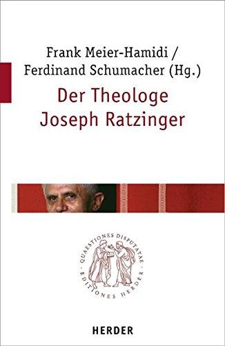 Der Theologe Joseph Ratzinger (Quaestiones disputatae)