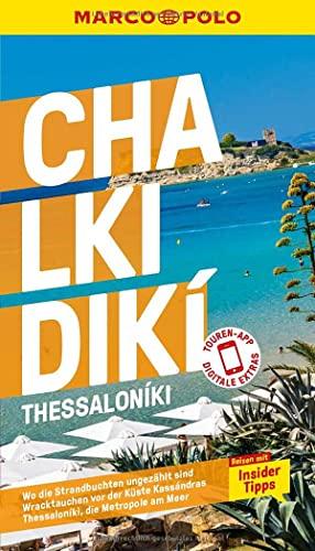 MARCO POLO Reiseführer Chalkidiki,Thessaloníki: Reisen mit Insider-Tipps. Inklusive kostenloser Touren-App