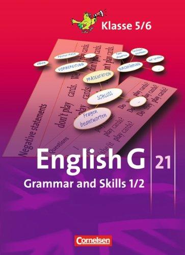 English G 21 - Ausgaben A, B und D: Band 1/2: 5./6. Schuljahr - Grammar and Skills