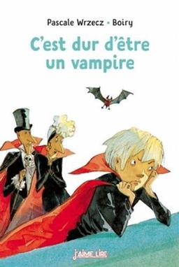 C'est dur d'être un vampire