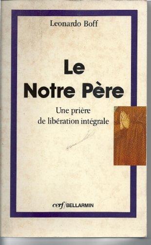 Le Notre-Père : une prière de libération intégrale