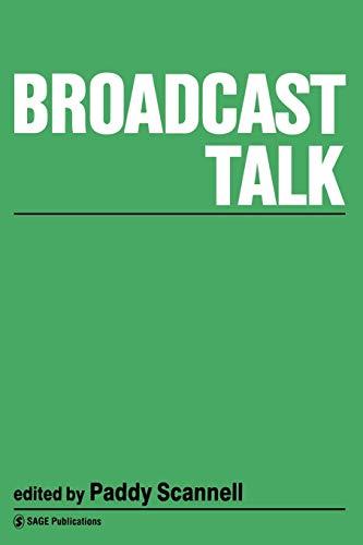 Broadcast Talk (Media, Culture & Society Series)