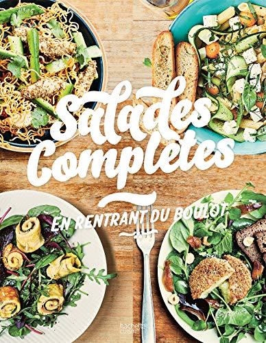 Salades complètes en rentrant du boulot