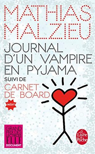 Journal d'un vampire en pyjama. Carnet de board