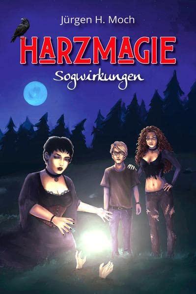 Harzmagie: Sogwirkungen