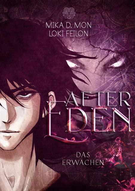 After Eden - Das Erwachen (Badass Dark Fantasy) Band 1: (Dystopische Dark Fantasy)