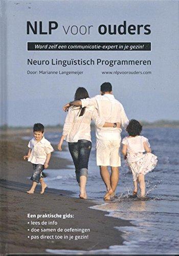 NLP voor ouders: word zelf een communicatie-expert in je gezin