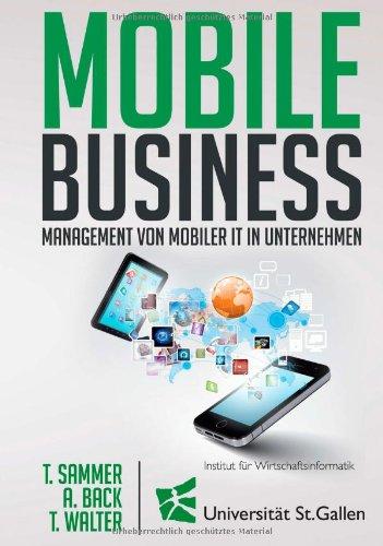 Mobile Business: Management von mobiler IT in Unternehmen