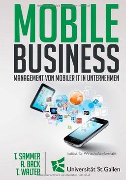 Mobile Business: Management von mobiler IT in Unternehmen