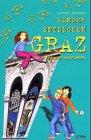 Kinder entdecken Graz: Ein Erlebnis-Stadtführer