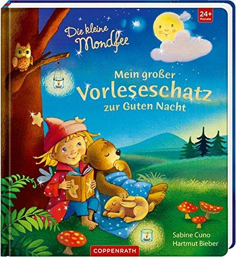 Die kleine Mondfee: Mein großer Vorleseschatz zur Guten Nacht