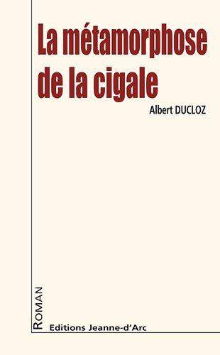 La métamorphose de la cigale