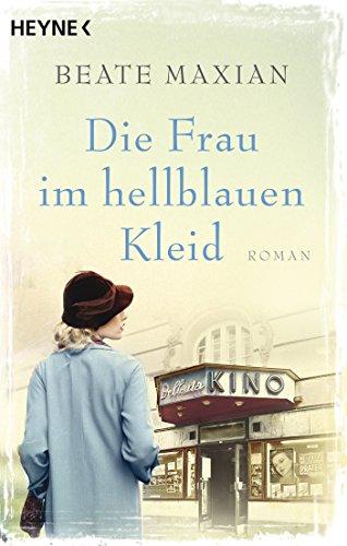 Die Frau im hellblauen Kleid: Roman