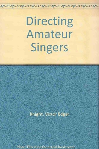 Directing Amateur Singers