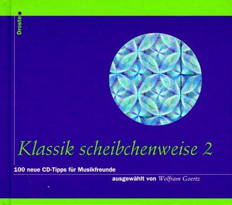 Klassik scheibchenweise