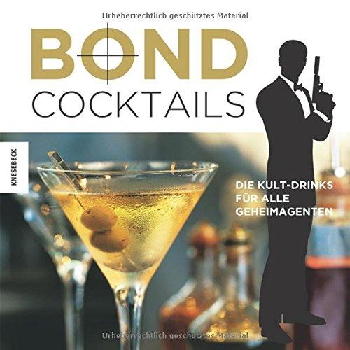 Bond Cocktails: Die Kult-Drinks passend zum neuen James Bond Film Spectre