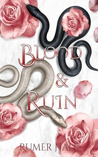 Blood and Ruin (Blood and Ruin Series, Band 1)